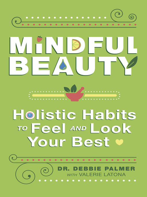 Title details for Mindful Beauty by Debbie Palmer - Available